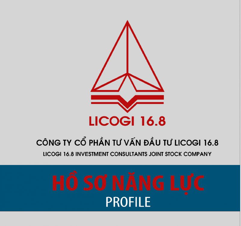 CAPACITY PROFILE LICOGI 16.8 INVESTMENT CONSULTANT JOINT STOCK COMPANY